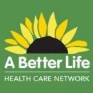 A Better Life Health Care Network