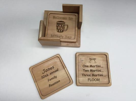 Want to have the perfect coasters for your next party? Let us laser engrave your favorite sayings or designs for that personal touch!