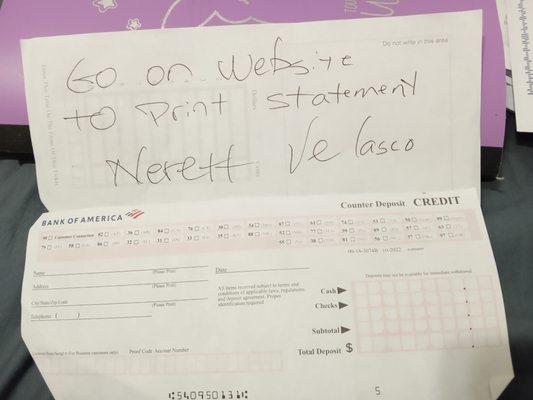 Bank employee Neretti Velasco unprofessionaly wrote on a deposit slip what I was to do