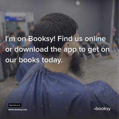 Puedes buscarnos en Booksy, descarga la aplicación y biscame como DONER.