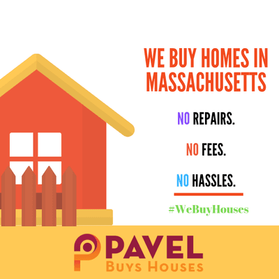 We Buy Houses Fast in Massachusetts