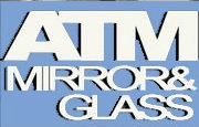 ATM Mirror & Glass