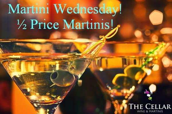 Martini Wednesday! 1/2 Price Martinis until 9PM!