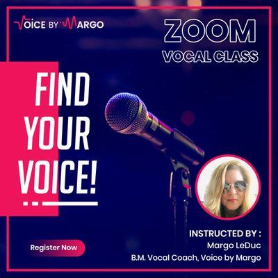 Our online zoom vocal classes called 'Find Your Voice!" . Contact us for more details or visit our website.