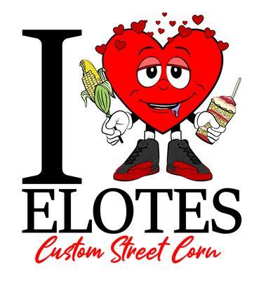 We are " I Luv Elotes" Custom Street Corn....