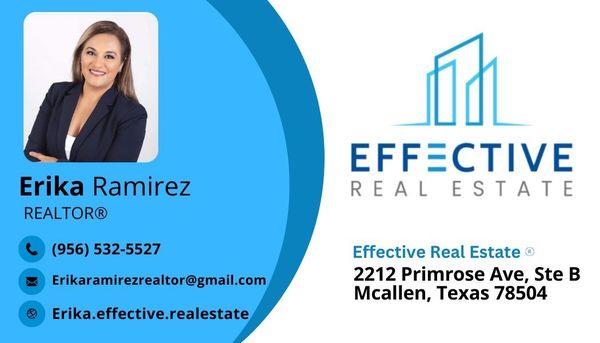 Erika Ramirez Realtor 956-532-5527  https://erika.effective.realestate/ #erikaramirezrealtor