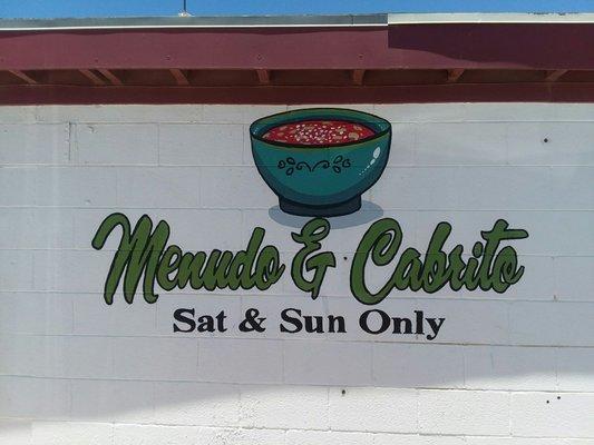 Menudo and Cabrito Saturday and Sunday