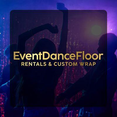 Event Dance Floor Rentals & Custom Wrap