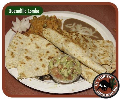 Quesadilla combo "El Torito Oaxaqueño"