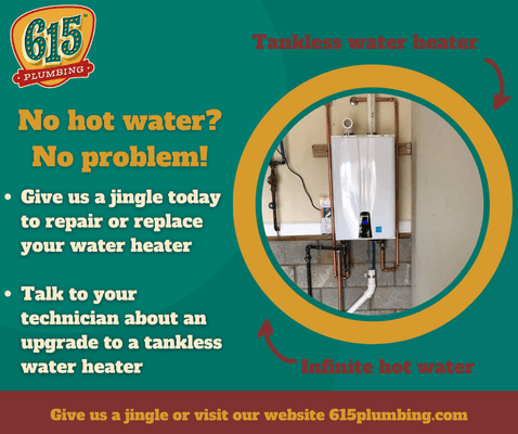 No hot water? No problem! Give 615 Plumbing a jingle for a water heater repair or replacement today!