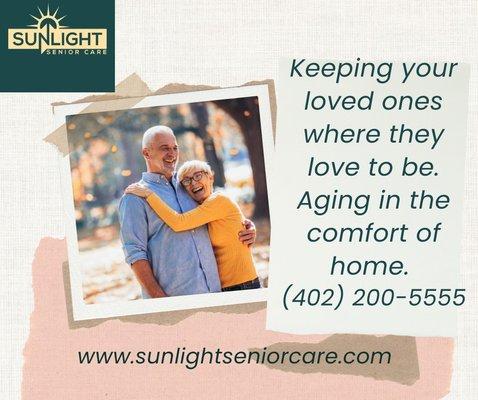 Keeping your loved ones where they love to be, aging in the comfort of home.