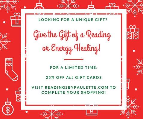 Visit ReadingsbyPaulette.com to get 25% off e-gift certificates! Give a unique and memorable gift this season!