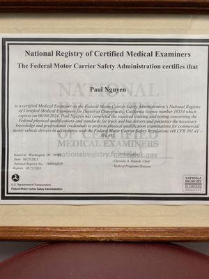 The doctor is a Certified Medical Examiner, qualified to perform DOT Exams for commercial drivers.