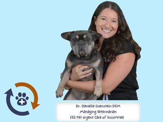 Dr. Danielle Eisenstein Managing veterinarian at EVS Pet Urgent Care of Kissimmee