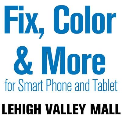 Fix Color and More | Lehigh Valley Mall