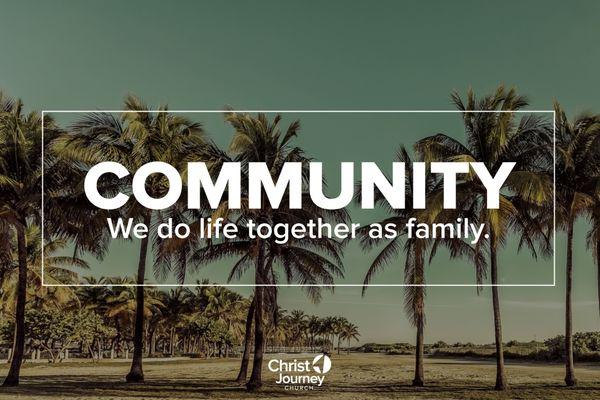 At Christ Journey, we value community. You don&#39;t have to do life alone.