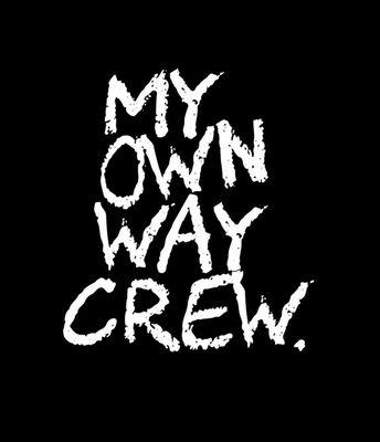 My Own Way Crew