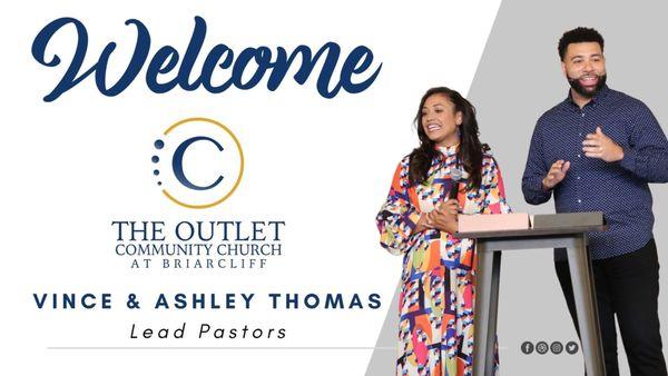 Lead Pastors Vince & Ashley Thomas