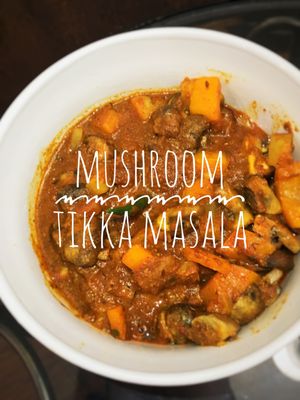 Mushroom Tikka Masala