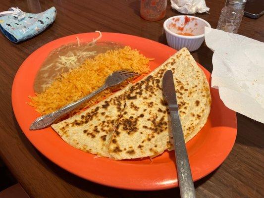 Rice and beans and cheese quesadilla.