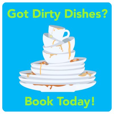 If you hate washing dishes raise your hand and Book Today!