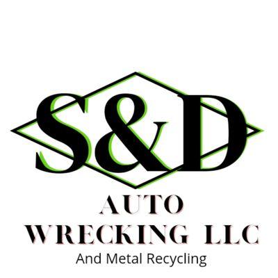 S&D Auto Wrecking LLC