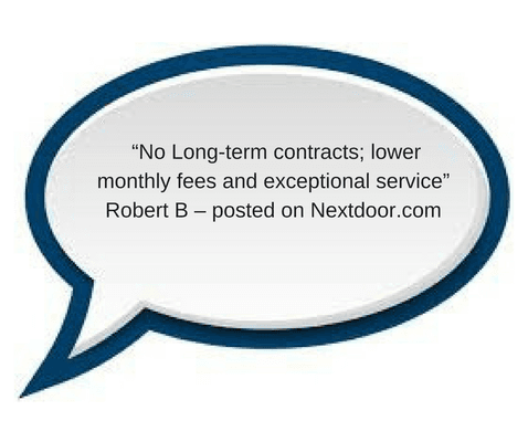 No long term contracts; lower monthly fees for monitoring