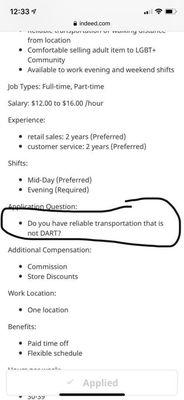 Very disrespectful and discriminating to not want DART riders applying.