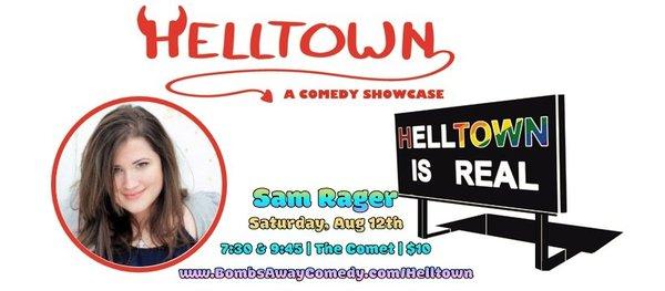 Helltown a Comedy Showcase w/ Sam Rager; featuring Alex Leeds, Tennah McDonald, and Ian Squintz