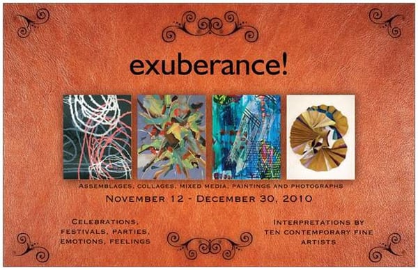 "exuberance" Art Exhibit - Nov. 12-Dec. 30, 2010.  Opening Reception-Nov.12, 6-8PM