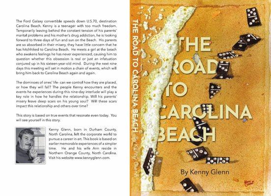 New Release by Durham Artist Kenny Glenn Genre (Biographical and 'The Road to Carolina Beach' Contact Kenny www.kennyglenn.com 919 732-3241