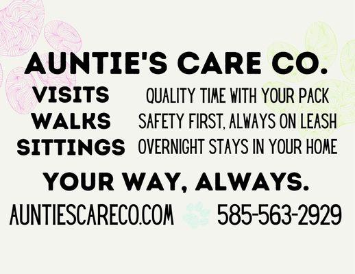 Auntie's Care Co. Offers drop-in visits, walks and overnight sittings!