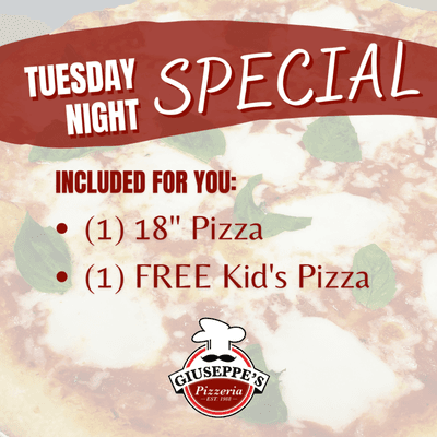 It's Tuesday night, you're tired, and the kids are hungry...what's the move? It's the new Tuesday Night Special at Giuseppe's!