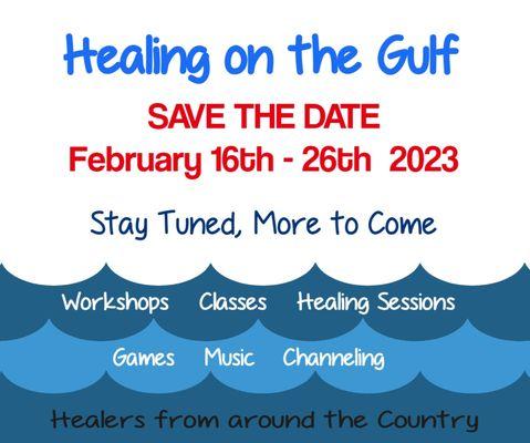 "Healing by the Gulf" Event 2/16 thru 2/26