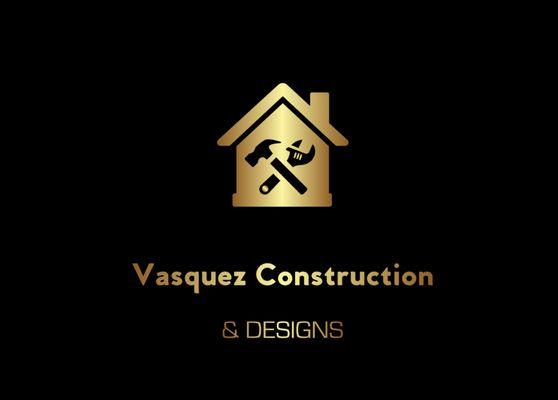 Vasquez Construction & Designs