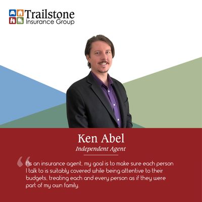 Ken Abel is one of our agents here at Trailstone, ready to help with any insurance needs you have.