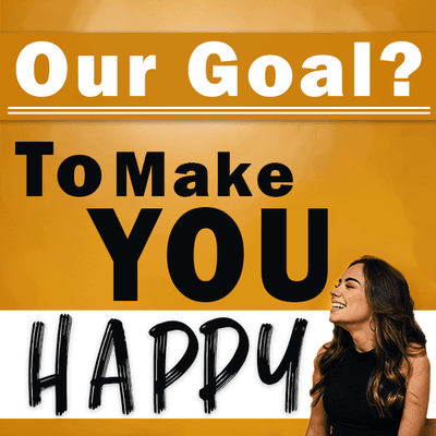 Our Goals To Make You Happy Auto