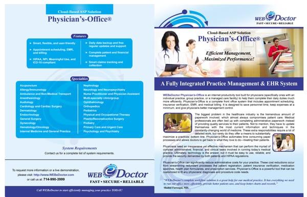 WEBeDoctor's Physician's-Office is a fully integrated, cloud-based practice management system.