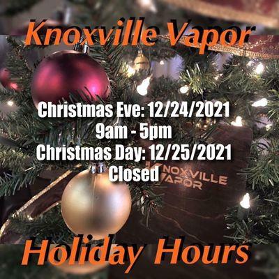 HOLIDAY HOURS: CHRISTMAS
#knoxvillevapor #knoxvillevaporpigeonforge