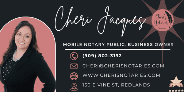 I'm Cheri Jacques - Your trusted and knowledgable California Notary! I am available when others are not!
Book with me today!