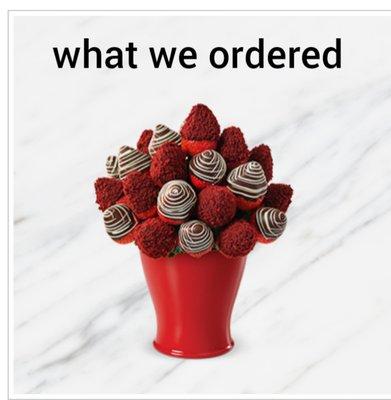 This is what we ordered from our local edible arrangements shop.