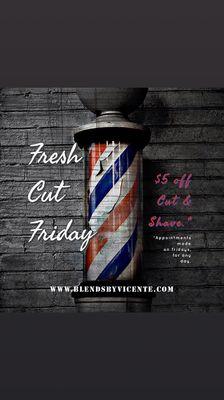 $5 off haircuts booked on fridays, for any day of the week!