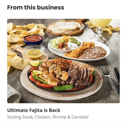 This is what " The ultimate Fajitas" on the menu looks like