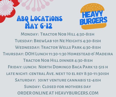 An example of our weekly schedule that we post on our Instagram; HeavyBurgers505 for the Heavy Burgers food truck in Albuquerque.