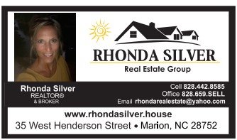 Rhonda Silver Real Estate Group LLC
mobile 828-442-8585
25+ years experience in real estate and finance - McDowell, Lake James, Marion, NC