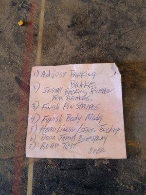 The list of repairs that were never complete before selling the vehicle, written in the owner's handwriting, that was left in the vehicle.