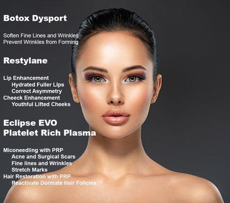 Botox Dysport Lip Enhancements, Cheek Enchantments, Laser Hair Removal