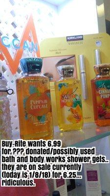 Recently discontinued body washes from Bath n Body that clearanced out for $2. Buy-Rite wants 6.99 each for possibly used bodywash, no thanx