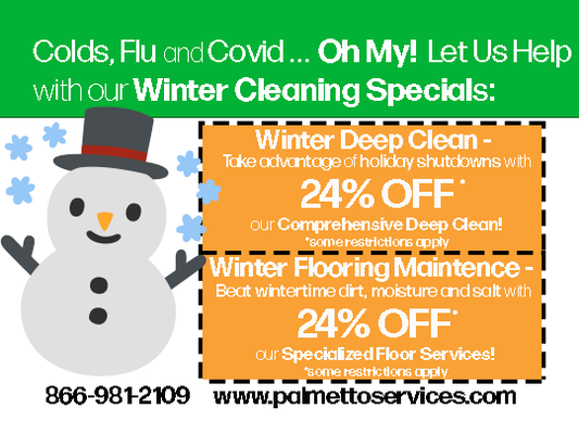 Take advantage of our winter specials!   (Some restrictions apply)  Call now for a free estimate.