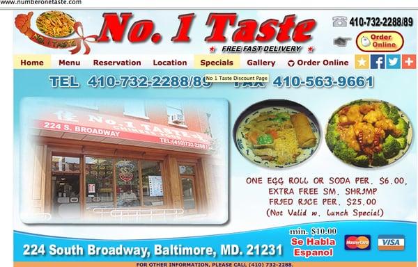 No. 1 Taste's website offering free drinks or eggrolls per $6, excluding lunch.  If you ask, "Doesn't matter, dinner too!!"